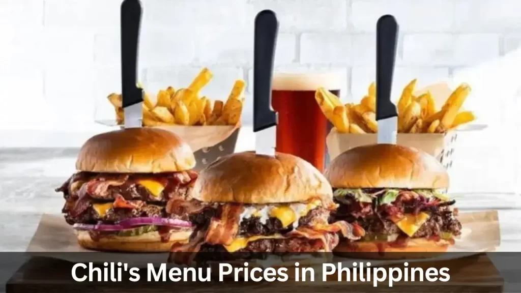 Chili's Menu Prices in Philippines