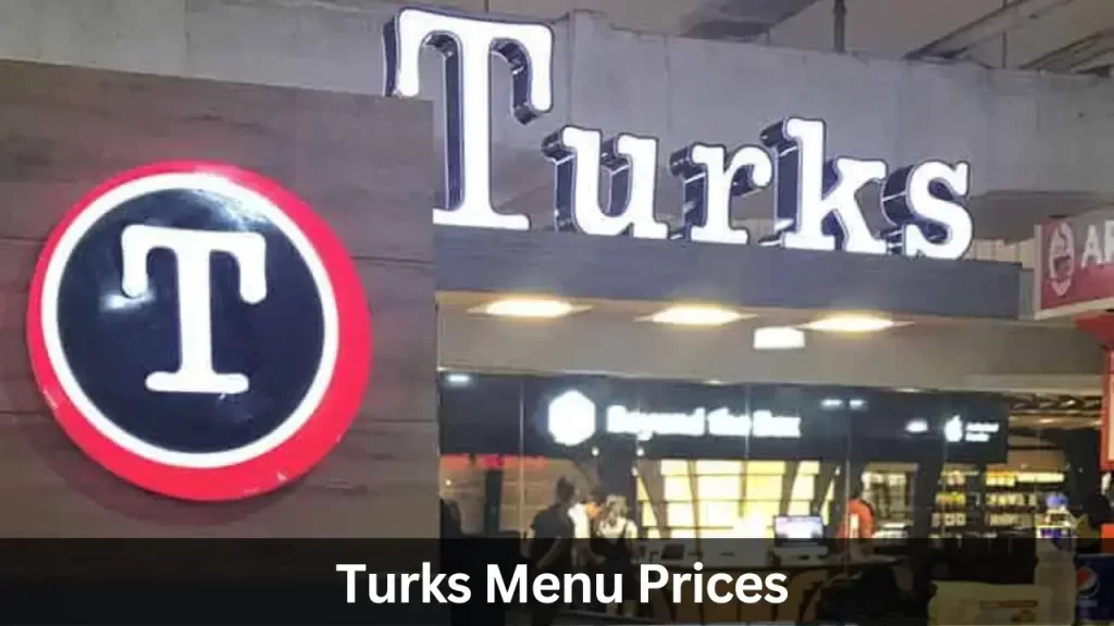 Turks Menu Prices in Philippines