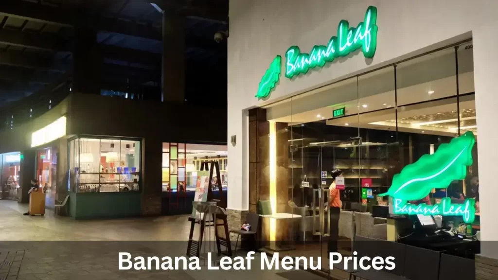 Banana Leaf Menu Prices in Philippines
